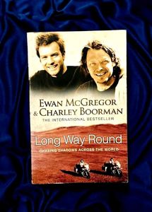 Long Way Round: Chasing Shadows Across the World