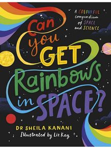 Can You Get Rainbows in Space?