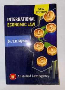 International Economic Law Dr. S.R. Myneni