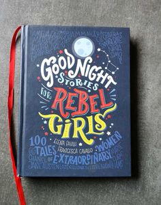 Good Night Stories for Rebel Girls Book