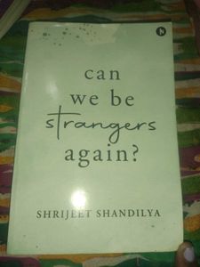 Can We Be Strangers Again?