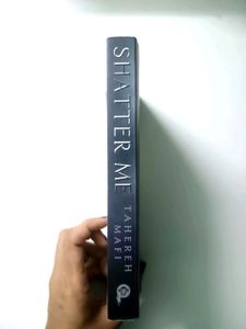 Shatter Me by Tahereh Mafi