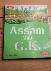 Assam Mini G.K. By: Pinky Jain