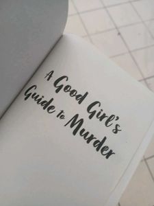 &#34;A Good Girl&#39;s Guide to Murder&#34; by Holly Jackson