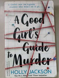 A GOOD GIRLS GUIDE TO MURDER- HOLLY JACKSON
