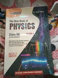 The New Book of Physics Class XII Volume I