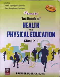 Health & Physical Education Class XII