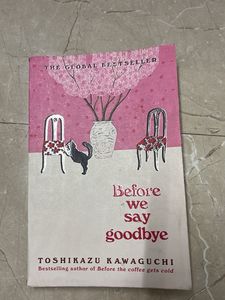 Before We Say Goodbye