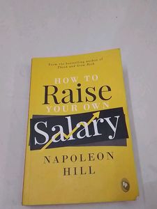 How To Raise Your Own Salary By Napoleon Hill