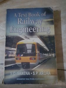 A Text Book Of Railway Engineering By S.c.Saxena, S.p.arora