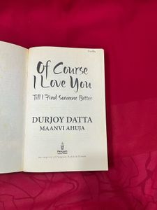 Of Course I Love You | By: Durjoy Dutta