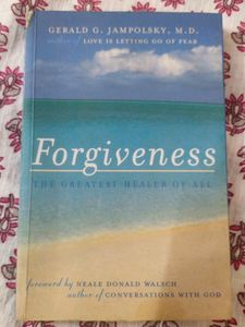 Forgiveness The Greatest Healer Of All