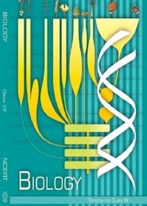 NCERT BIOLOGY TEXTBOOK FOR 12th CLASS