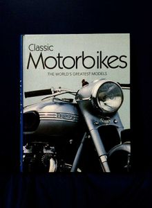 Classic Motorbikes ( Rare Book ) Motor Bikes Model