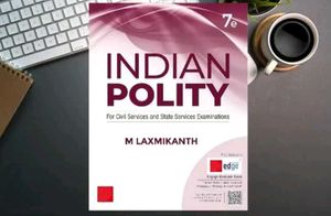 Indian Polity by M Laxmikanth