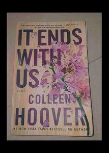 A Beautiful Romantic Novel &#34;It Ends With Us &#34; By Collen Hover