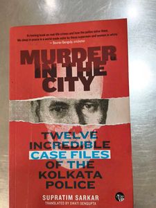 Murder in the City - Kolkata Police Cases