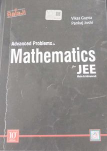 ADVANCED PROBLEMS IN MATHEMATICS FOR JEE