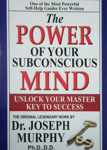 Power Of Your Subconscious Mind- By Dr. Joseph M.