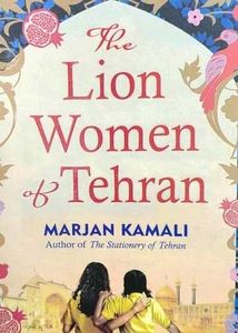 The Lion Women Of Tehran Novel (BRAND NEW BOOK)