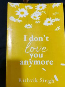 I don't love you anymore
