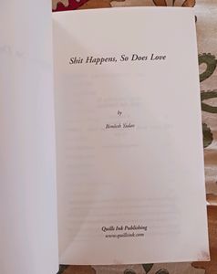 Sh!t happens So Does Love By Bimlesh Yadav