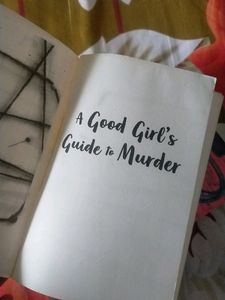 A Good Girl&#39;s Guide To Murder
