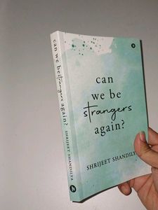 Can We Be Strangers Again