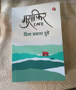 Musafir Cafe by Divya Prakash Dubey