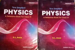 S.L. Arora Physics Class XI - Volumes I & II