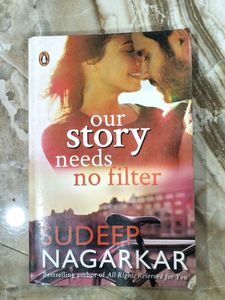 Our Story Needs No Filter Novel By Sudeep Nagarkar