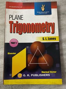 S L. Loney Plane Trigonometry