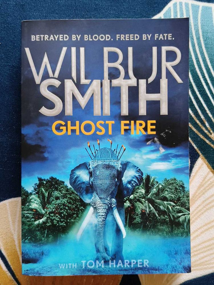 Ghost Fire- Wilbur Smith