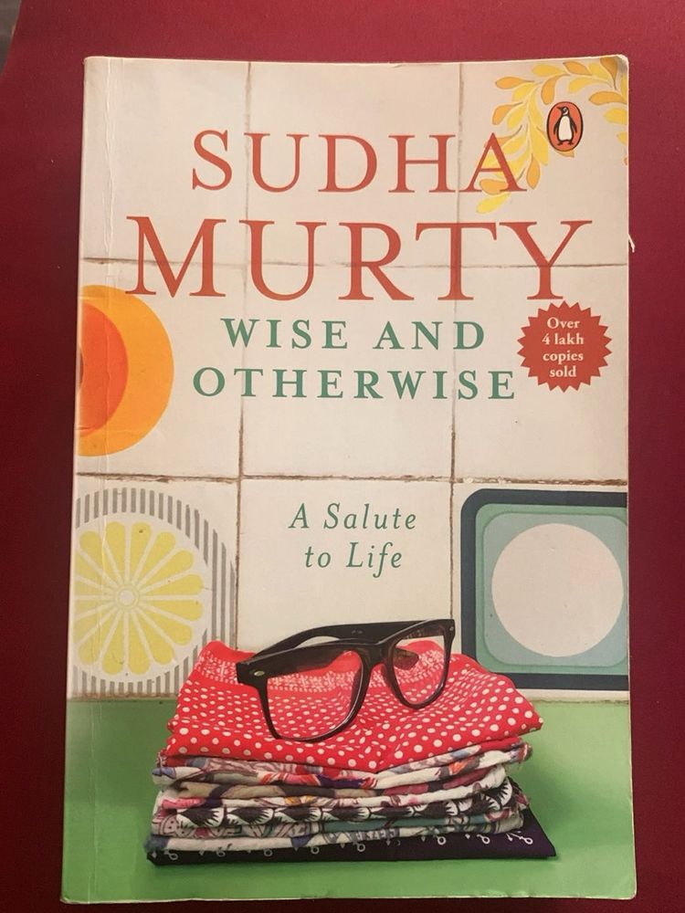 Wise and Otherwise by Sudha Murty