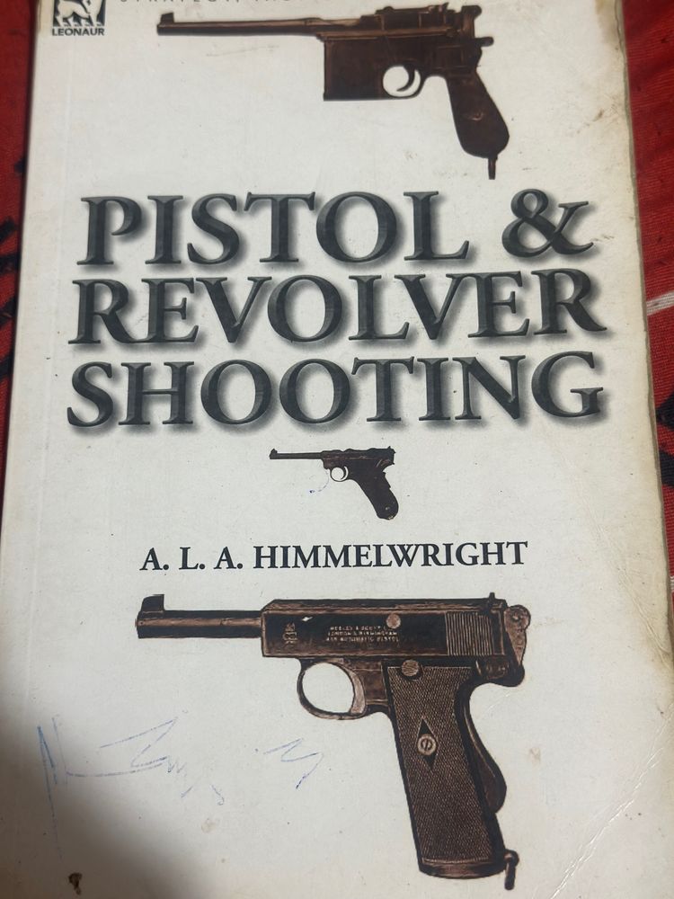 Pistol and revolver shooting information book