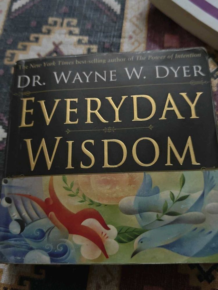 Everyday Wisdom by Dr. Wayne Dyer