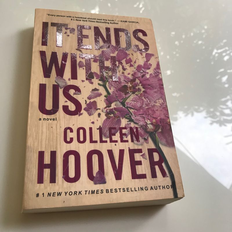 It Ends With Us By Colleen Hoover Bookromantic/novel/non Fictional/based on Real Life