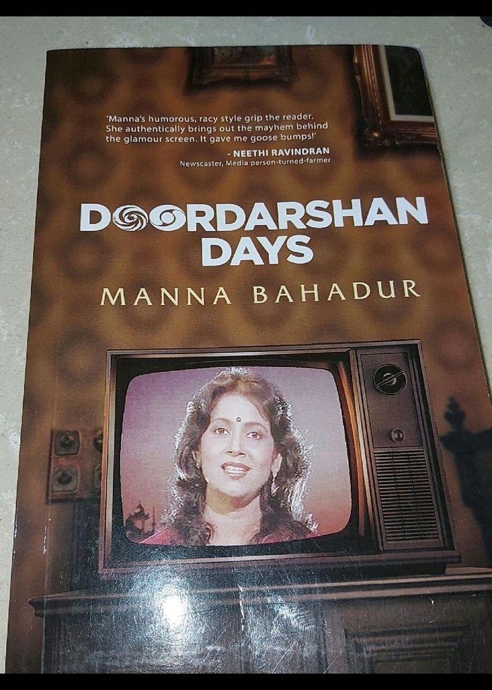 Doordarshan Days by Manna Bahadur In English