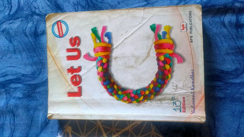 Let us C, Yashwant Kanetkar, BPB Publication, 13th edition