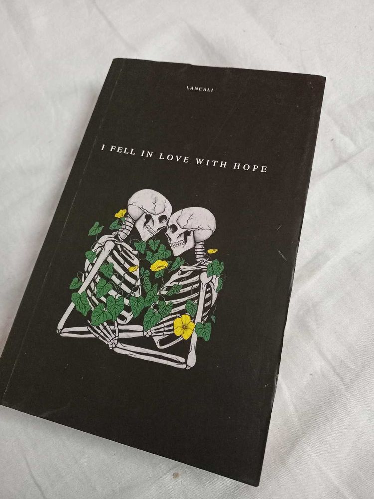 I Fell In Love With Hope