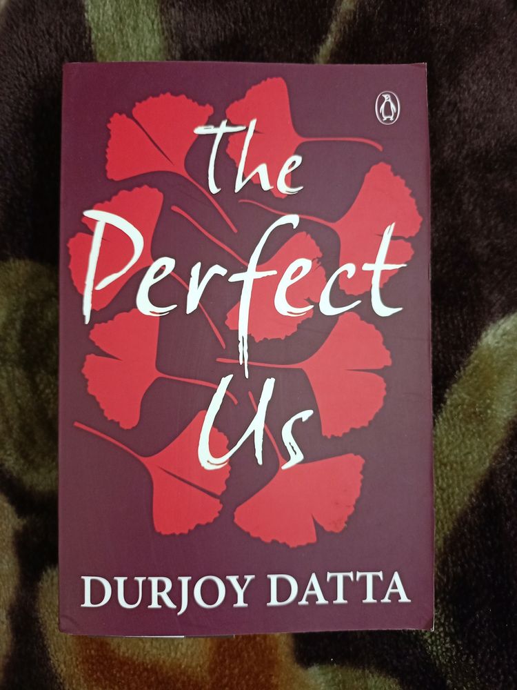 The Perfect Us (Novel) - Durjoy Dutta