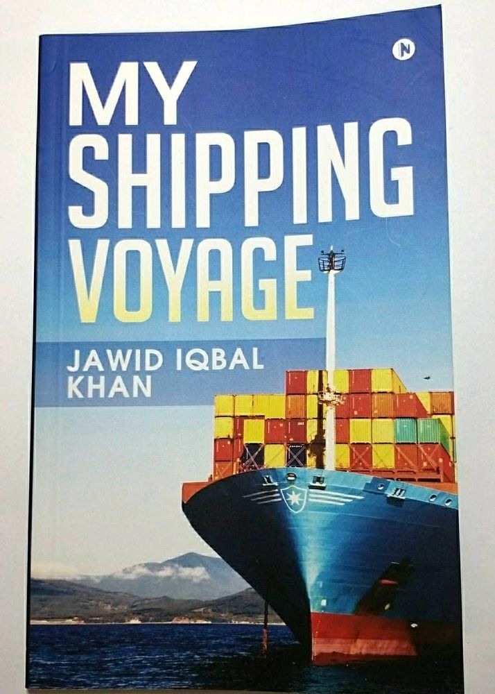 My Shipping Voyage by Jawad Iqbal Khan Book