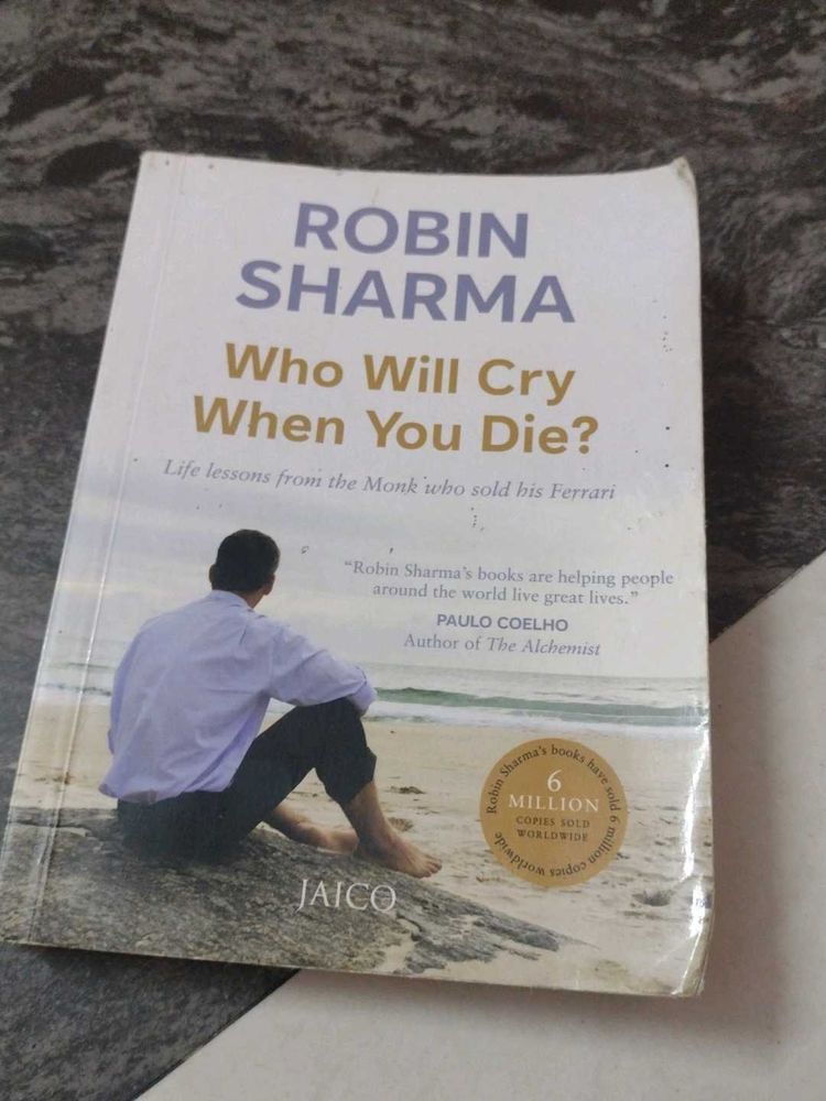Who Will Cry When You Die?