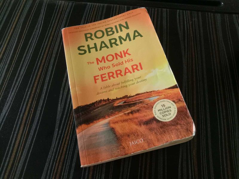 The Monk Who Sold His Ferrari (Robin Sharma).