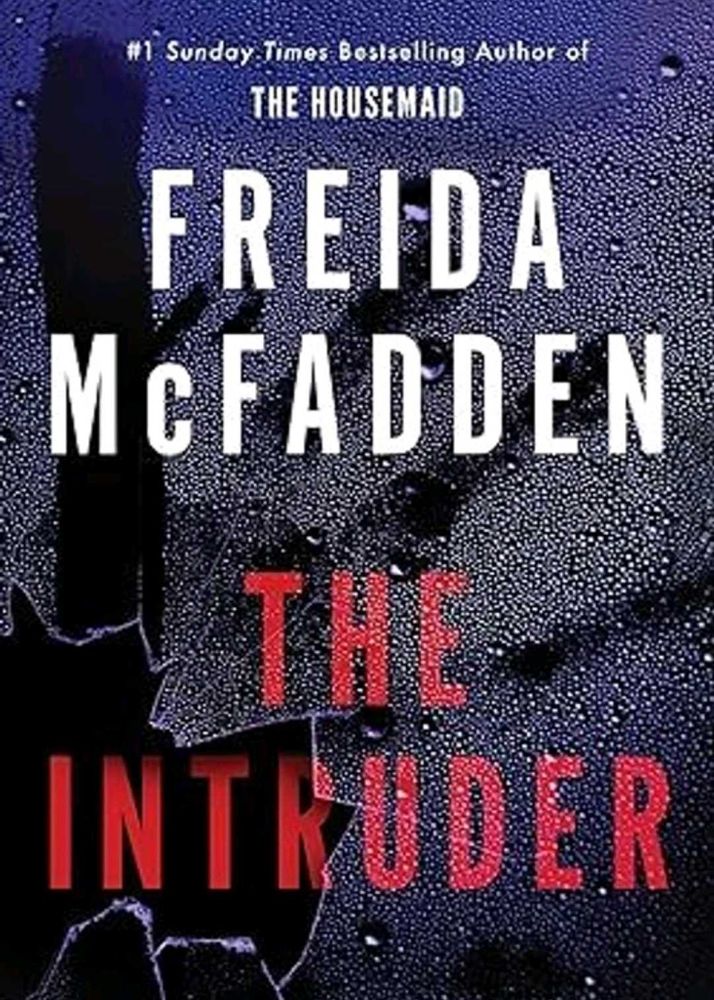 The Intruder - Freida McFadden