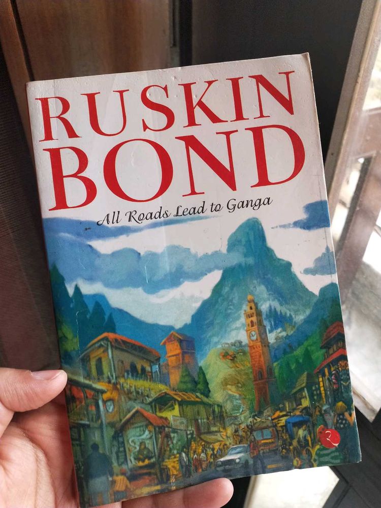 All Roads Lead To Ganga - RUSKIN BOND
