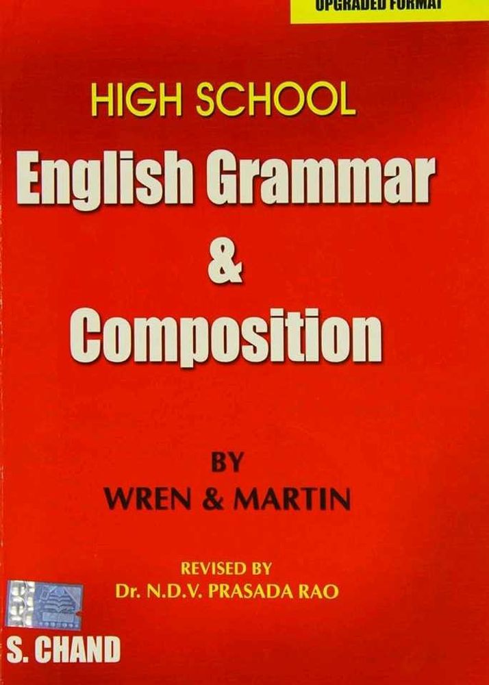 English Grammar &amp; Composition by Wren &amp; Martin