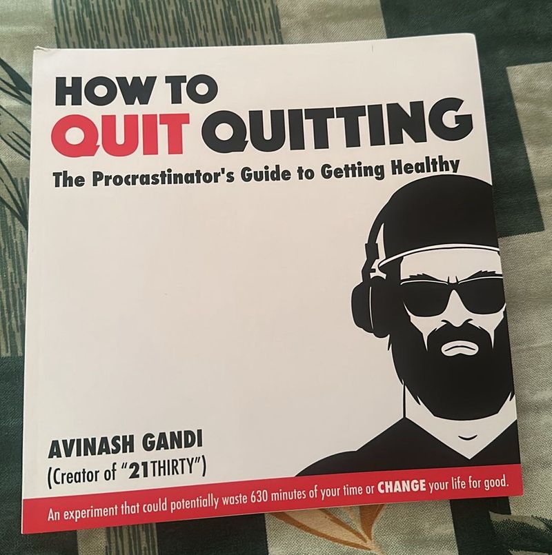 How To Quit Quitting