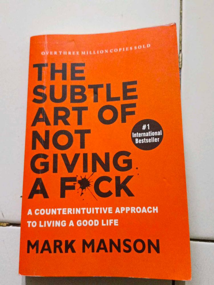 THE SUBTLE ART OF NOT GIVING A f*ck