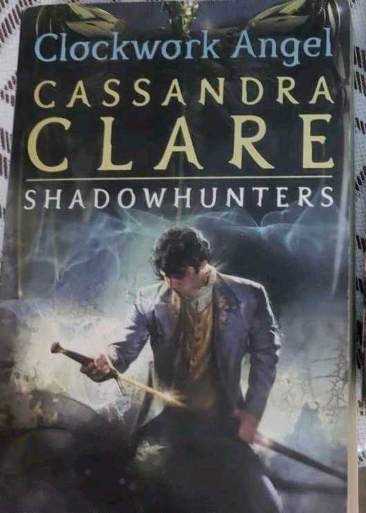 Clockwork Angel by Cassandra Clare